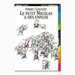 Le Petit Nicolas a des ennuis