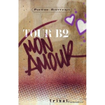 Tour B2 mon amour