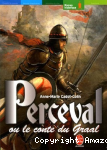 Perceval ou le conte du Graal