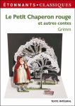 Le Petit Chaperon rouge et autres contes