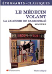 Le médecin volant ; La jalousie du barbouillé