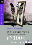 Et si c'était niais ?