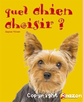 Quel chien choisir ?