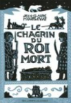 Le chagrin du roi mort