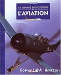 La Grande encyclopédie de l'aviation