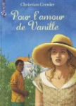 Pour l'amour de Vanille