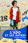 L' ado et les autres