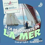 À la découverte de la mer