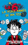 La 6ème la pire année de ma vie