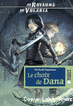 Le choix de Dana