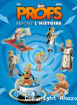 Les profs refont l'histoire