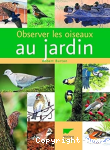 Observer les oiseaux au jardin