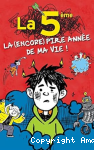 La 5ème la (encore) pire année de ma vie !