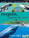 Le requin seigneur des mers
