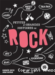 Petites et grandes histoires du rock
