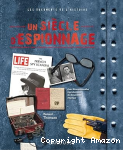Un siècle d'espionnage