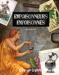 Empoisonneurs, empoisonnés