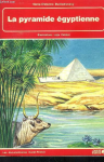 La Pyramide égyptienne.