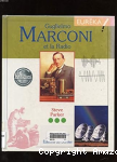 Guglielmo Marconi et la Radio