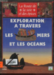 Exploration à travers les mers et les océans