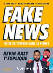 Fake news : évite de tomber dans le piège !