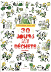 30 jours sans déchets, ou plus