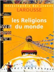Les Religions du monde.