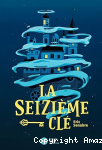 La seizième clé