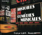 Histoires de comédies musicales