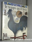 Le Temps qu'il fera.