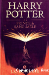 Harry Potter et le Prince de Sang-Mêlé