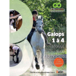 Galops 1 à 4, réussir avec l'éthologie