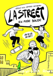 La Street en mode bolide