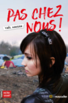 Pas chez nous !