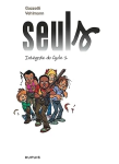 Seuls, l'intégrale du cycle 1