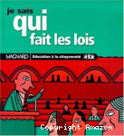 Je sais qui fait les lois