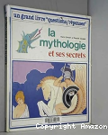 La mythologie et ses secrets