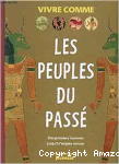 Les peuples du passé : des premiers hommes jusquà l'empire romain