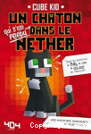 Un chaton qui s'est perdu dans le Nether