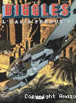 Biggles : L'oasis perdue 2