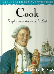 Cook l'explorateur des mers du Sud