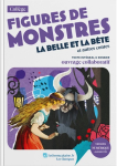 Figures de monstres - La Belle et la Bête et autres contes