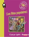 Les fêtes populaires